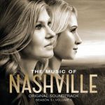 The Music of Nashville: Season 3, Vol. 1 dalszövegek / Nashville Cast